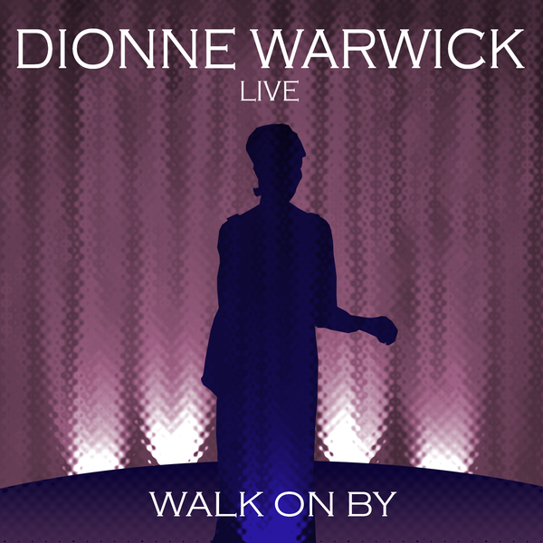 Live – Walk On By
